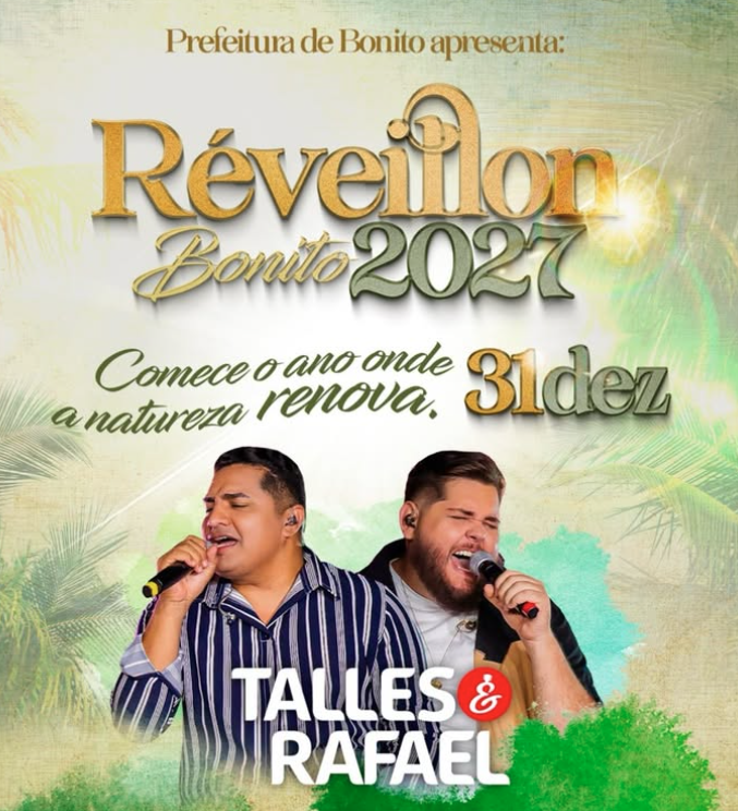 Talles & Rafael abrem show da virada do Réveillon Bonito 2027