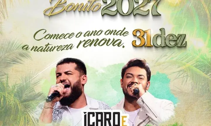 Prefeitura de Bonito confirma Ícaro e Gilmar como primeira atração do Réveillon Bonito 2027